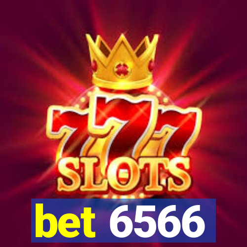 bet 6566